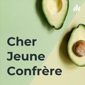 Podcast Cher Jeune Confrère