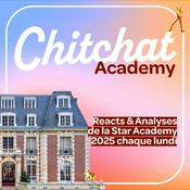 Podcast Chitchat • Je (sur)analyse tes Téléréalités préférées • [React Star Academy, La Villa des Coeurs Brisés, Love is Blind & Secret Story]
