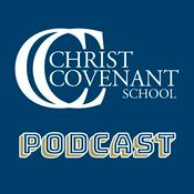 Podcast Christ Covenant School Podcast