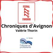 Podcast Chroniques d'Avignon