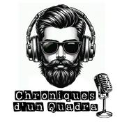 Podcast Chroniques d'un Quadra