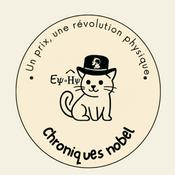 Podcast Chroniques Nobel : un prix, une révolution physique