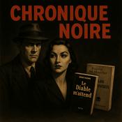 Podcast Chroniques Noires