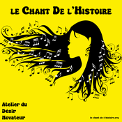 Podcast Le chant de l'histoire
