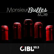Podcast CIBL 101.5 FM : Monsieur Bulles & Cie