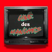 Podcast Ciné des Manches