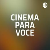 Podcast Cinema para voce