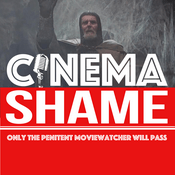 Podcast Cinema Shame