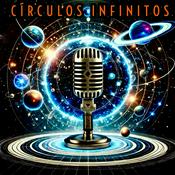 Podcast CIRCULOS INFINITOS