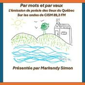 Podcast CISM 89.3 : Par mots et par vaux