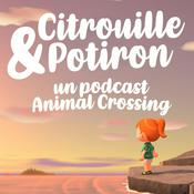 Podcast Citrouille & Potiron
