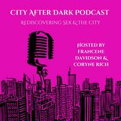 Podcast City After Dark: Rediscovering Sex and the City