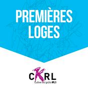 Podcast CKRL : Premières loges