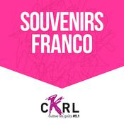 Podcast CKRL : Souvenirs francos