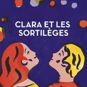 Podcast Clara et les sortilèges