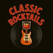 Podcast Classic Rocktails