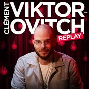 Podcast Clément Viktorovitch podcast