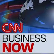 Podcast CNN Business Now