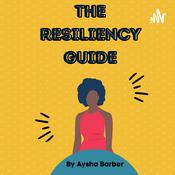 Podcast The Resiliency Guide