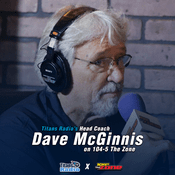 Podcast Coach Dave McGinnis on 104-5 The Zone