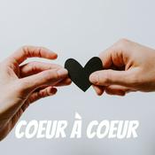 Podcast Coeur à coeur