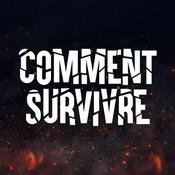 Podcast Comment Survivre