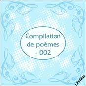 Podcast Compilation de poèmes - 002 by Various