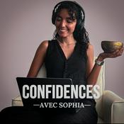 Podcast Confidences avec Sophia