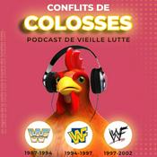 Podcast Conflits de colosses