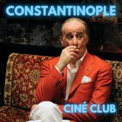 Podcast Constantinople ciné-club