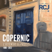 Podcast Copernic : l&rsquo;attentat, le procès