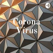 Podcast Corona Vírus