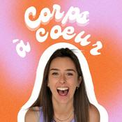 Podcast Corps à Coeur