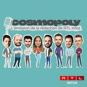 Podcast Cosmopoly - Le podcast de la rédaction de RTL Infos