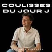 Podcast Coulisses du jour J