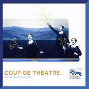 Podcast Coup de théâtre