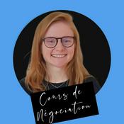 Podcast Cours De Négociation. Mieux communiquer, décider avec clarté et préserver son énergie. Apprends à agir avec l'assertivité sans culpabiliser.