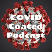 Podcast COVID Coated Podcast