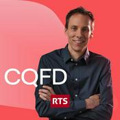 Podcast CQFD ‐ RTS Première