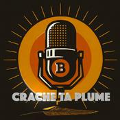 Podcast Crache ta plume