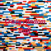 Podcast Crazy random stuff