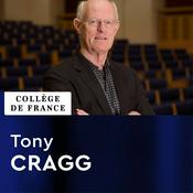 Podcast Création artistique (2013-2014) - Tony Cragg