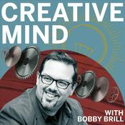Podcast Creative Mind - with Bobby Brill