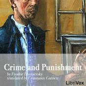 Podcast Crime and Punishment by Fyodor Dostoyevsky (1821 - 1881)