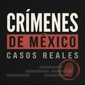 Podcast Crímenes de México: Casos Reales