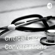 Podcast Critical Care Conversations