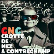 Podcast Crotte de Nez et Contrechamp