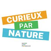 Podcast Curieux par Nature