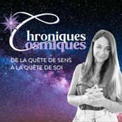 Podcast Chroniques Cosmiques - La spiritualité via l'expérience directe