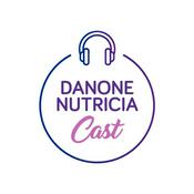 Podcast Danone Nutricia Cast